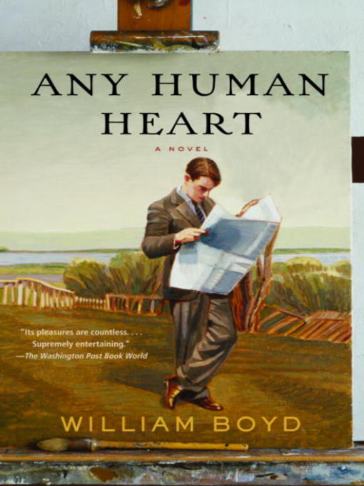 Title details for Any Human Heart by William Boyd - Available